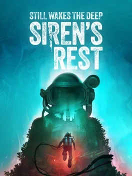 Still Wakes the Deep: Siren's Rest