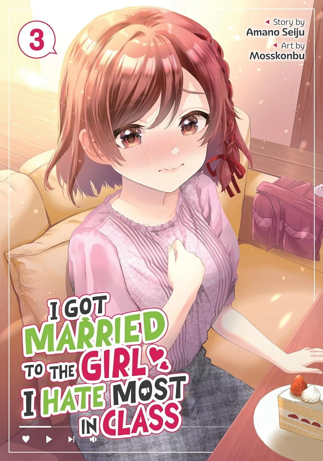 I Got Married to the Girl I Hate Most in Class, Vol. 3