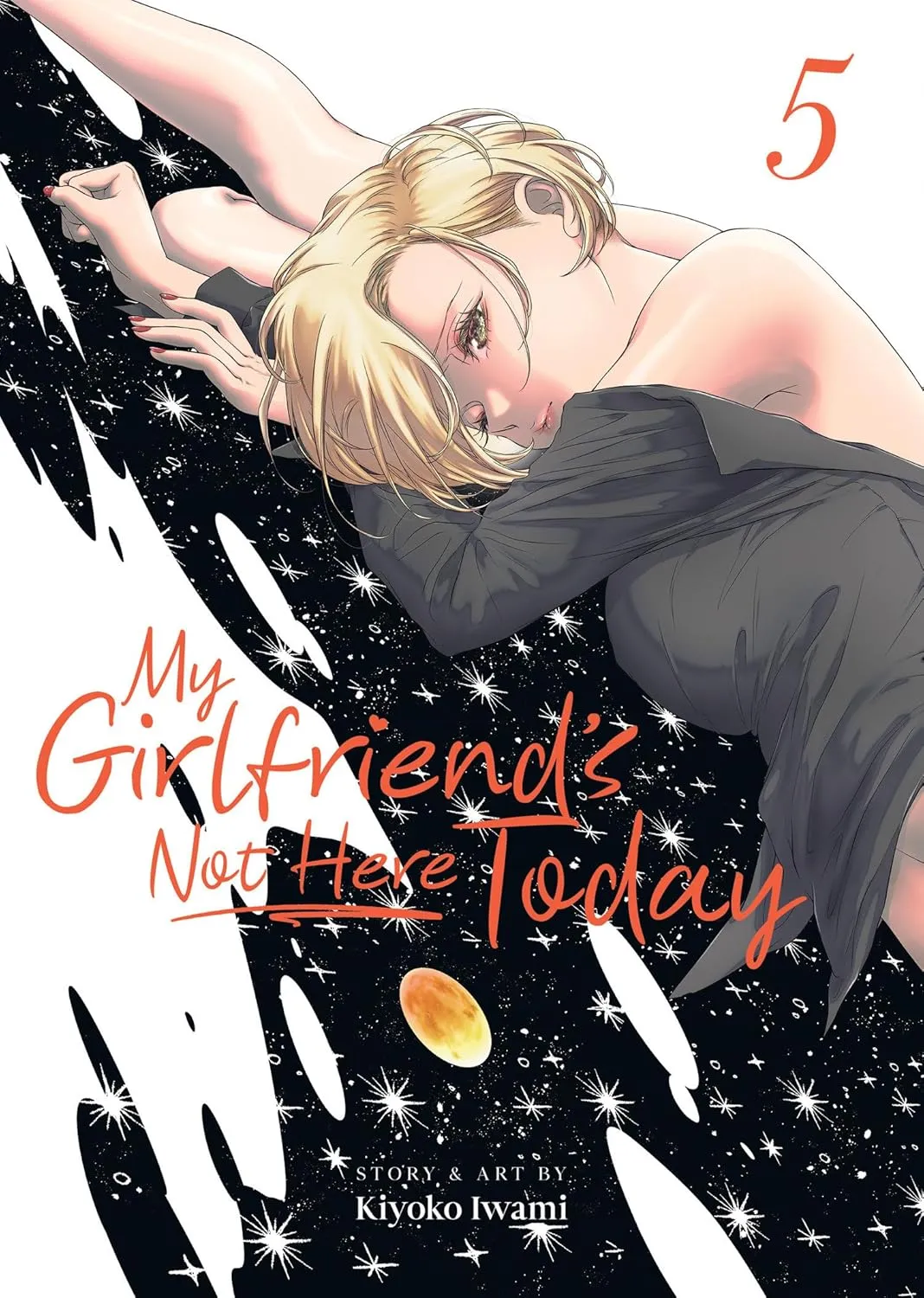 My Girlfriend's Not Here Today, Vol. 5