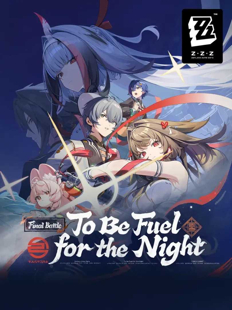Zenless Zone Zero: Update 2.5 - To Be Fuel for the Night