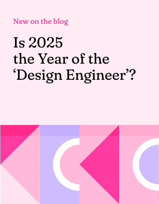 Is 2025 the Year of the ‘Design Engineer’?